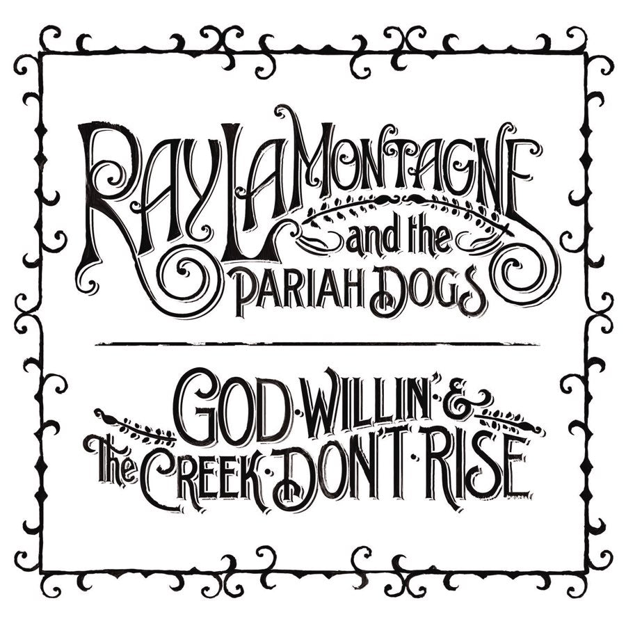 Ray Lamontagne & the Pariah Dogs