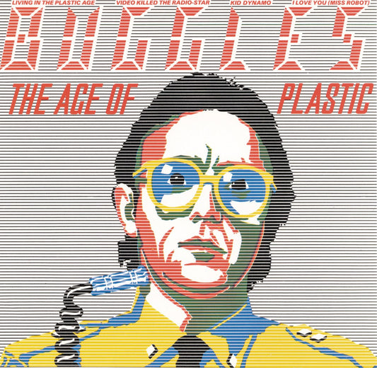 Buggles - The Age of Plastic