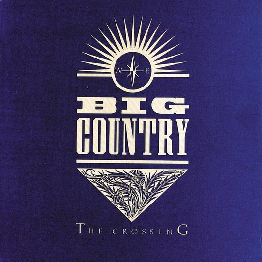 Big Country - The Crossing