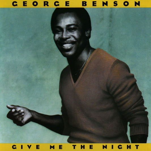 George Benson - Give Me The Night