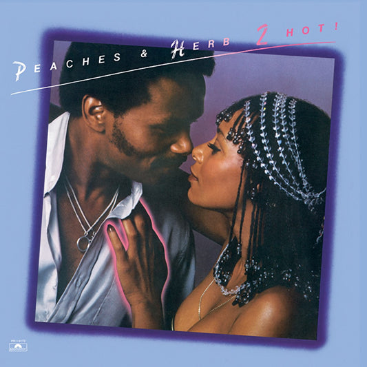 Peaches & Herb - 2 Hot!