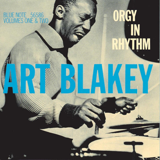 Art Blakey - Orgy In Rhythm