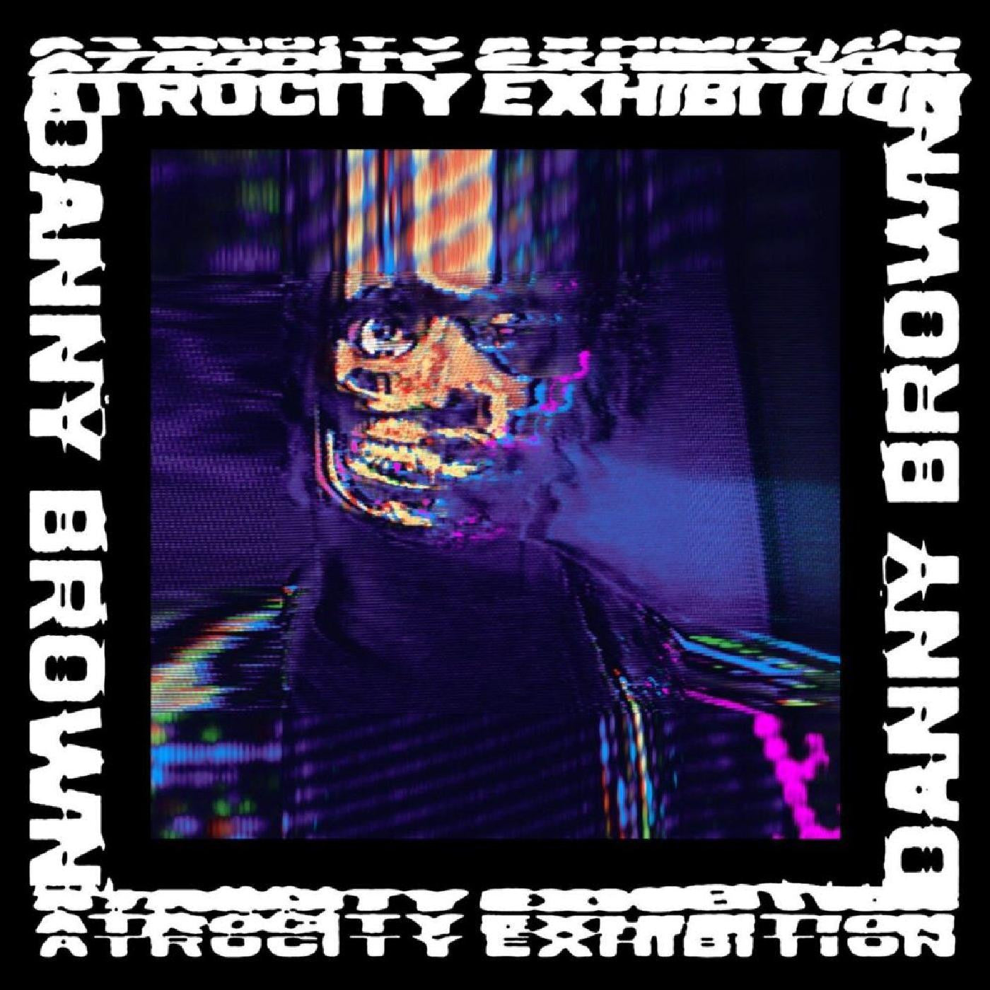 Danny Brown - Atrocity Exhibition