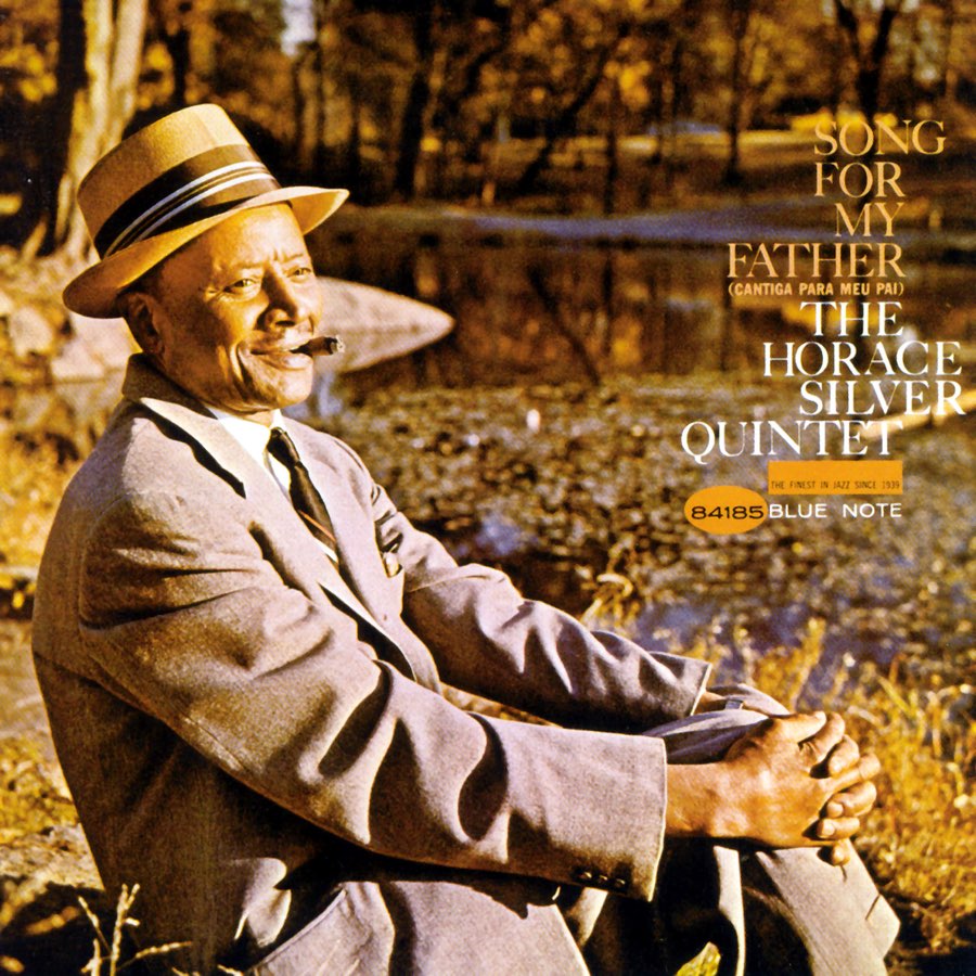 Horace Silver -  Song For My Father